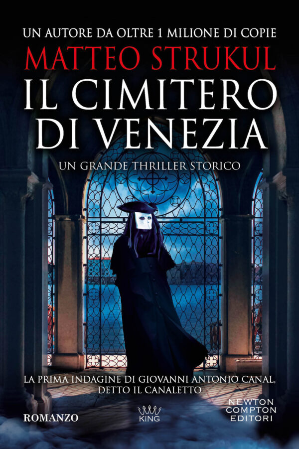 Libro cimitero di Venezia di Matteo Strukul - ean 9788822783318 - Newton Compton Editori