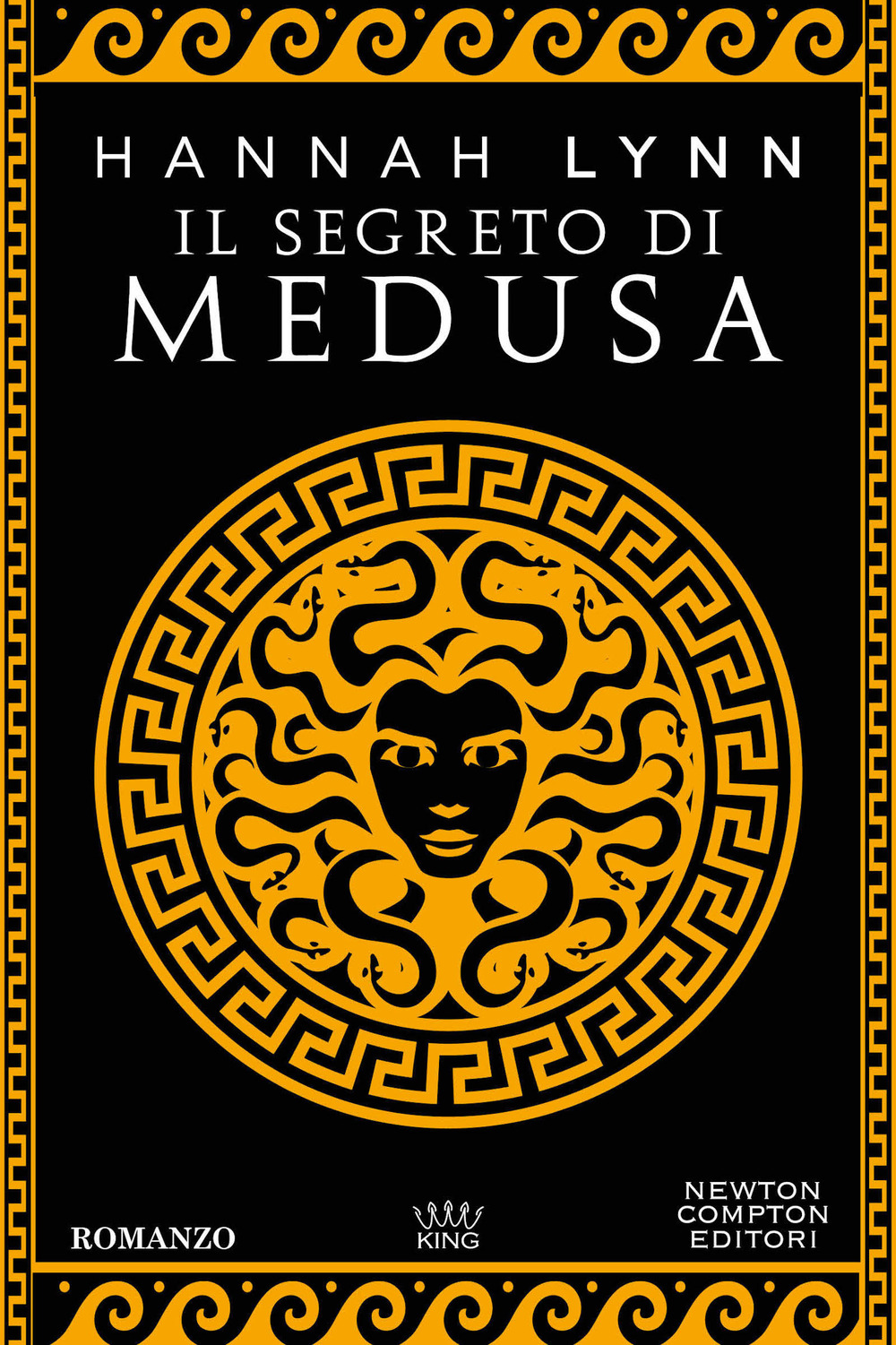 Libro segreto di Medusa di Hannah Lynn - ean 9788822783332 - Newton Compton Editori