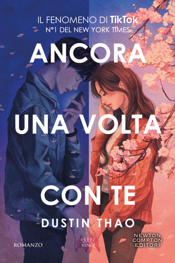 Libro Ancora una volta con te di Dustin Thao - ean 9788822783349 - Newton Compton Editori