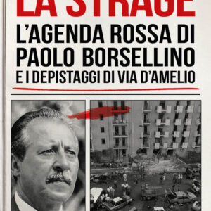 Libro strage. L'agenda rossa di Paolo Borsellino e i depistaggi di via D'Amelio di Vincenzo Ceruso - ean 9788822783431 - Newton Compton Editori