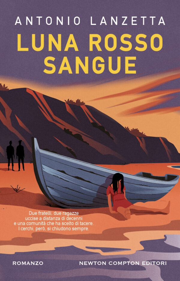 Libro Luna rosso sangue di Antonio Lanzetta - ean 9788822783660 - Newton Compton Editori