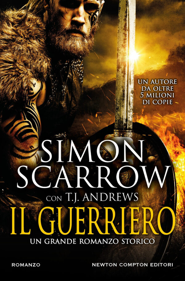 Libro guerriero di Simon Scarrow; T. J. Andrews - ean 9788822783707 - Newton Compton Editori