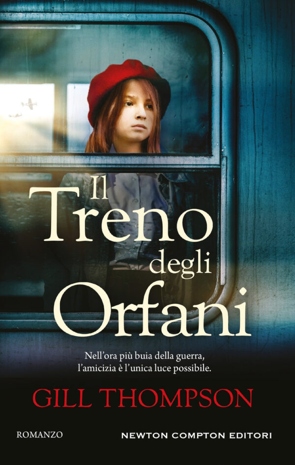 Libro treno degli orfani di Gill Thompson - ean 9788822783721 - Newton Compton Editori