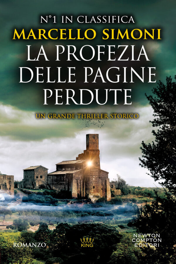 Libro profezia delle pagine perdute di Marcello Simoni - ean 9788822783943 - Newton Compton Editori