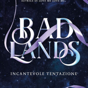 Libro Incantevole tentazione. Badlands di Stefania S. - ean 9788822784179 - Newton Compton Editori