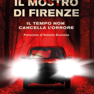 Libro mostro di Firenze di Ruben De Luca - ean 9788822784223 - Newton Compton Editori