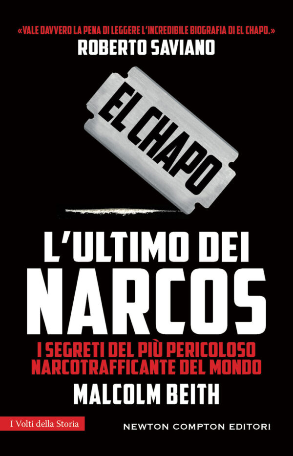 Libro Chapo. L'ultimo dei narcos di Malcolm Beith - ean 9788822784339 - Newton Compton Editori
