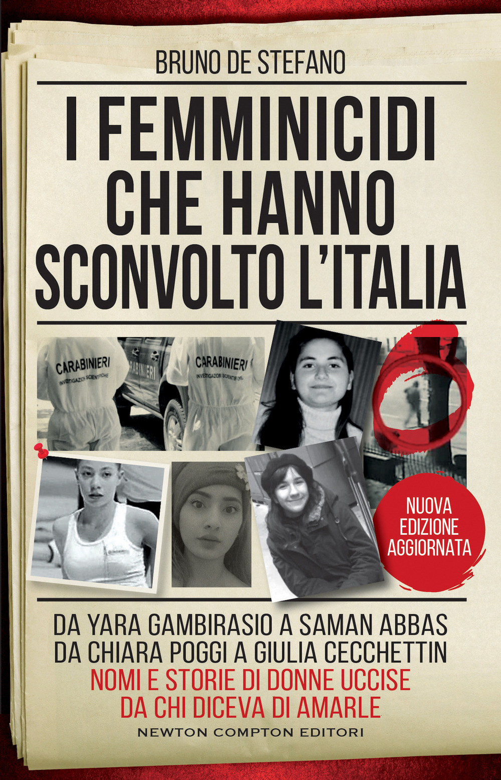 Libro femminicidi che hanno sconvolto l'Italia. Da Yara Gambirasio a Saman Abbas