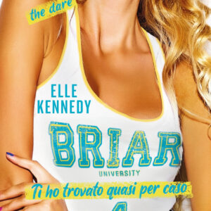 Libro Ti ho trovato quasi per caso. The dare di Elle Kennedy - ean 9788822784506 - Newton Compton Editori