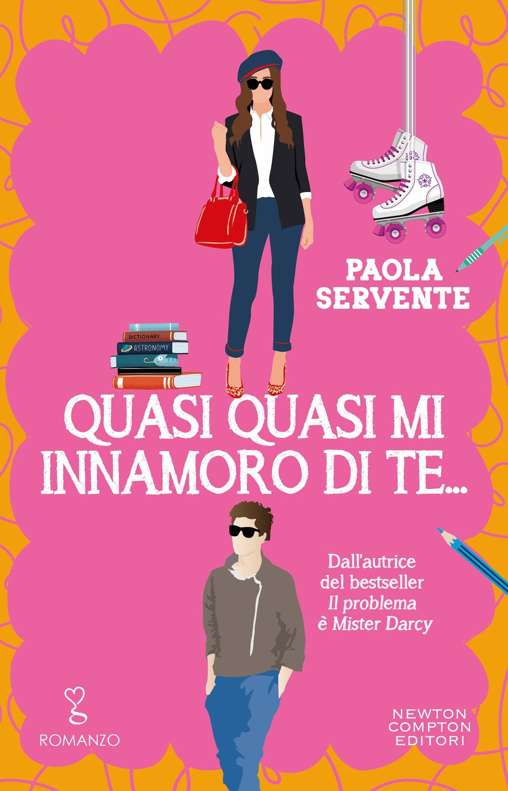 Libro Quasi quasi mi innamoro di te... di Paola Servente - ean 9788822784520 - Newton Compton Editori