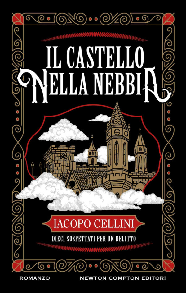 Libro castello nella nebbia di Iacopo Cellini - ean 9788822784544 - Newton Compton Editori