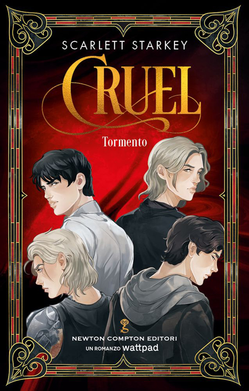 Libro Tormento. Cruel di Scarlett Starkey - ean 9788822784940 - Newton Compton Editori