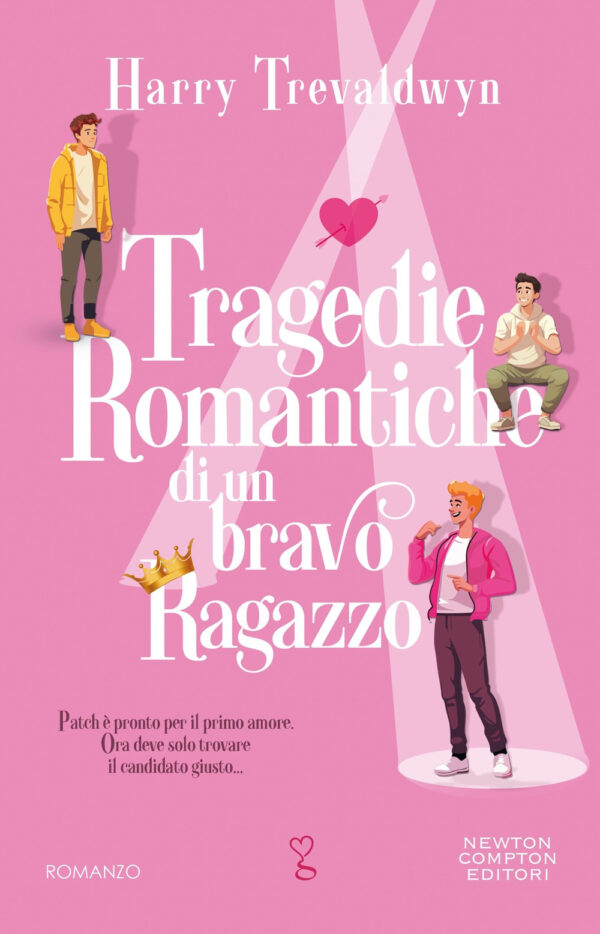Libro Tragedie romantiche di un bravo ragazzo di Harry Trevaldwyn - ean 9788822785244 - Newton Compton Editori