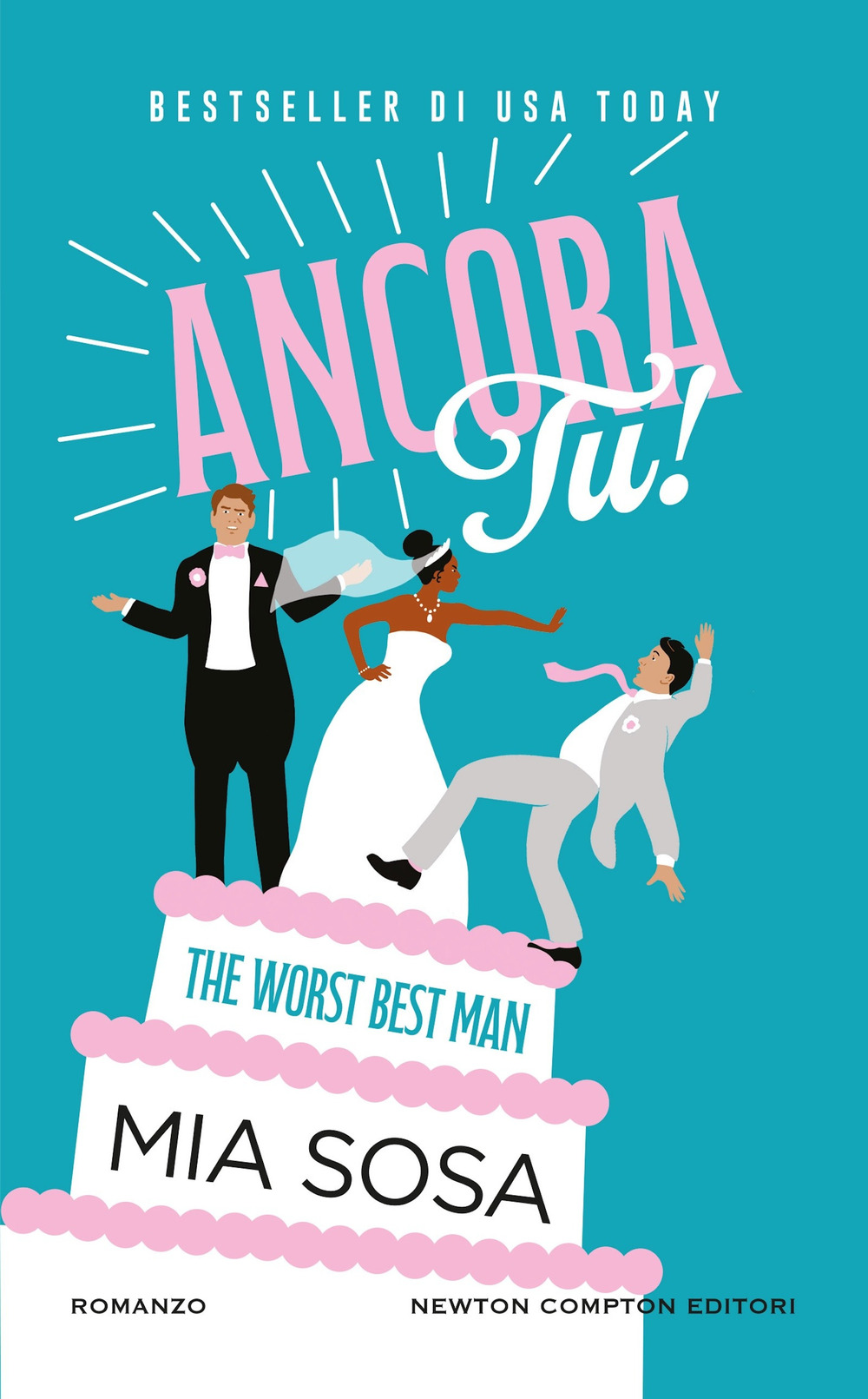 Libro Ancora tu! di Mia Sosa - ean 9788822785756 - Newton Compton Editori