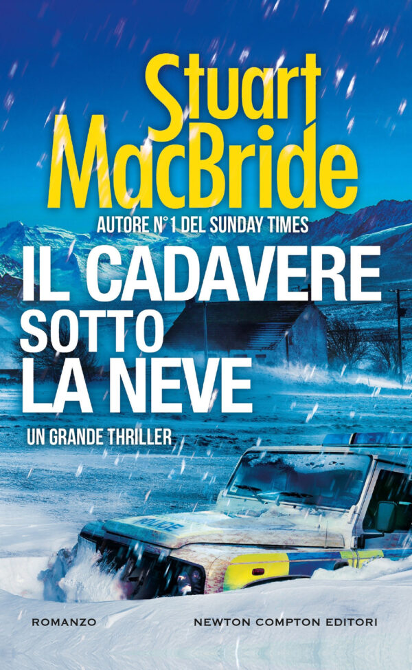 Libro cadavere sotto la neve di Stuart MacBride - ean 9788822785879 - Newton Compton Editori