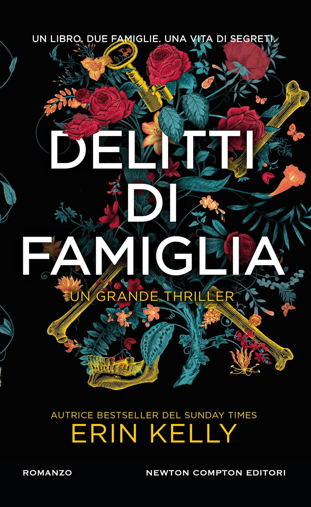 Libro Delitti di famiglia di Erin Kelly - ean 9788822785923 - Newton Compton Editori