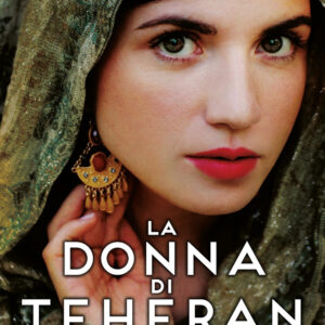 Libro donna di Teheran di Donia Bijan - ean 9788822786050 - Newton Compton Editori