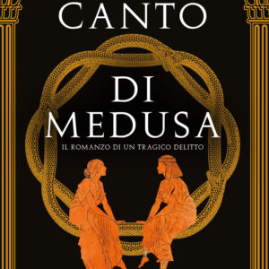 Libro canto di Medusa di Claire Heywood - ean 9788822786111 - Newton Compton Editori