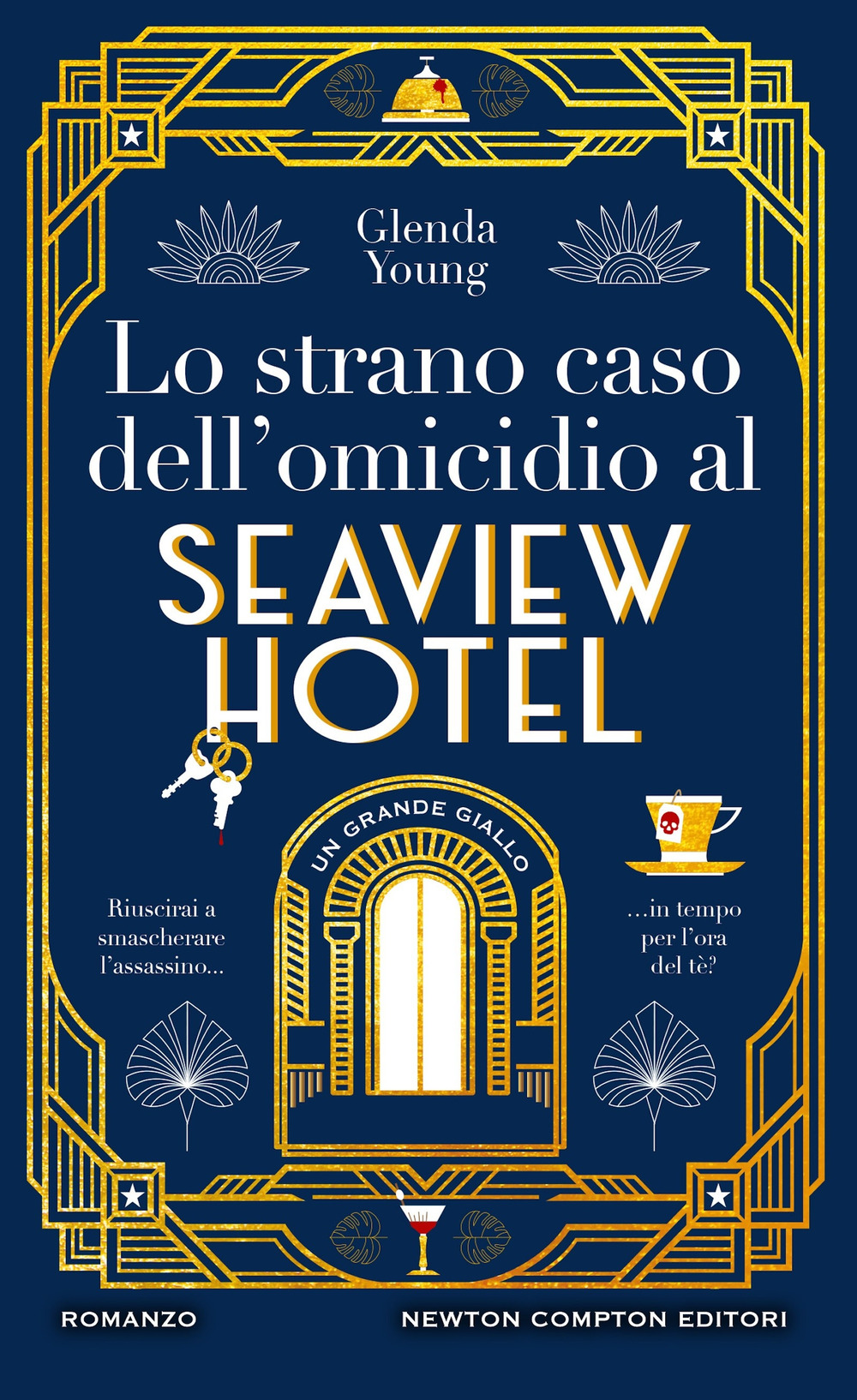 Libro strano caso del misterioso omicidio al Seaview Hotel di Glenda Young - ean 9788822786159 - Newton Compton Editori