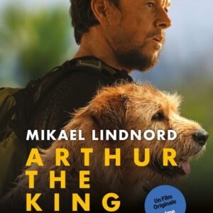 Libro Arthur the king. Una storia vera di Mikael Lindnord - ean 9788822786319 - Newton Compton Editori