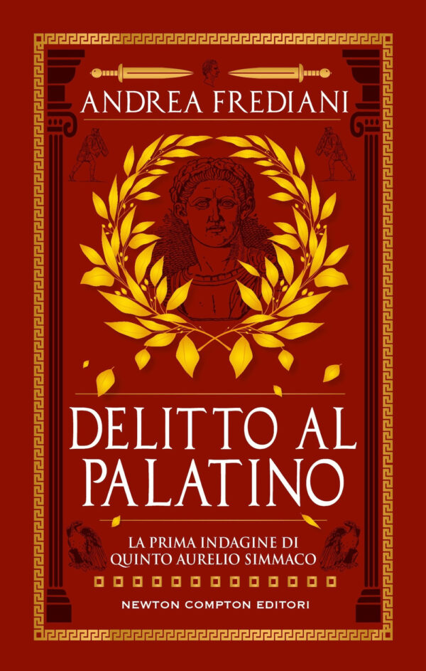 Libro Delitto al Palatino di Andrea Frediani - ean 9788822786395 - Newton Compton Editori