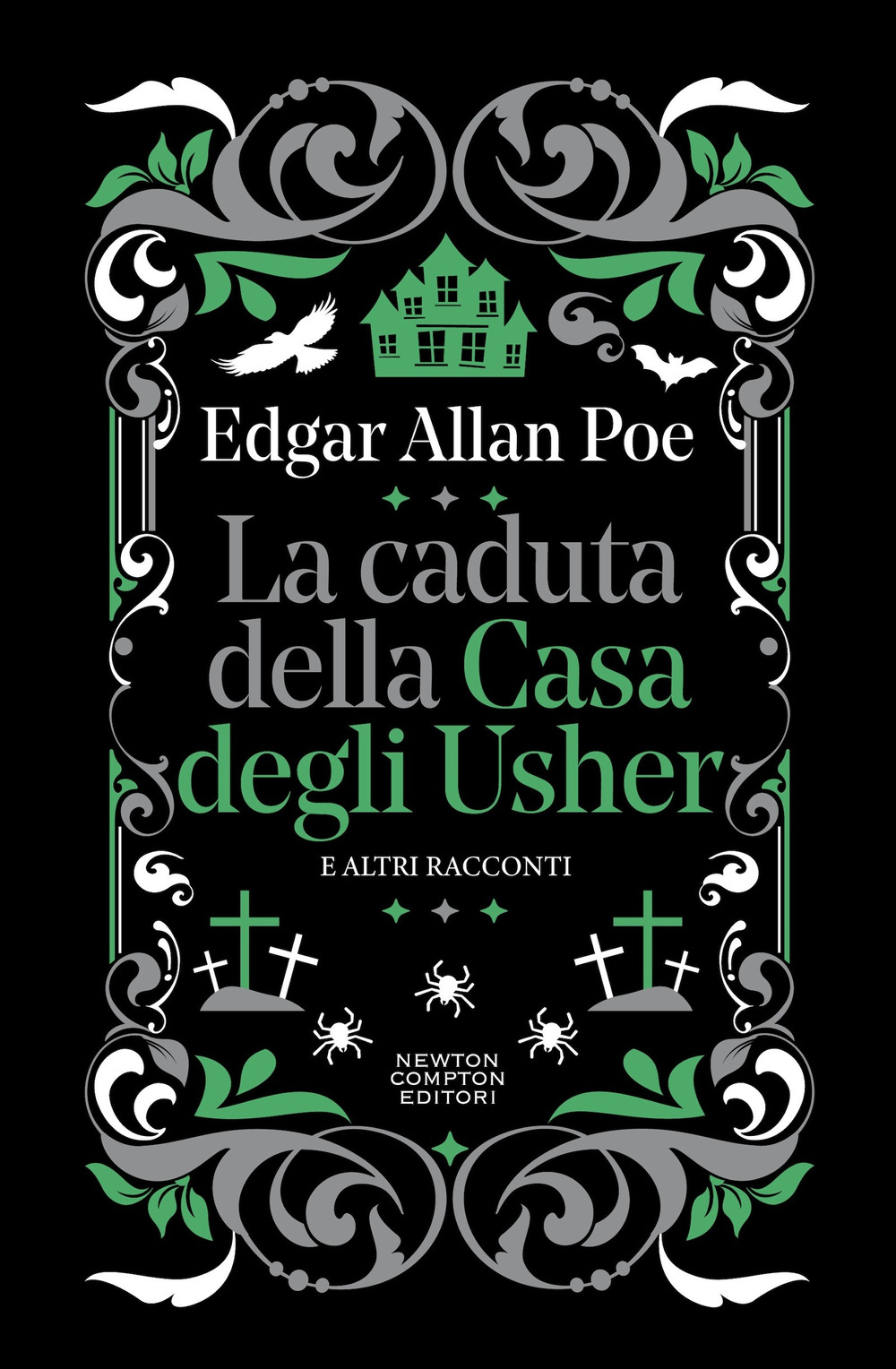 Libro caduta della Casa degli Usher e altri racconti di Edgar Allan Poe - ean 9788822786449 - Newton Compton Editori