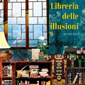 Libro libreria delle illusioni di So Seo-Rim - ean 9788822786814 - Newton Compton Editori