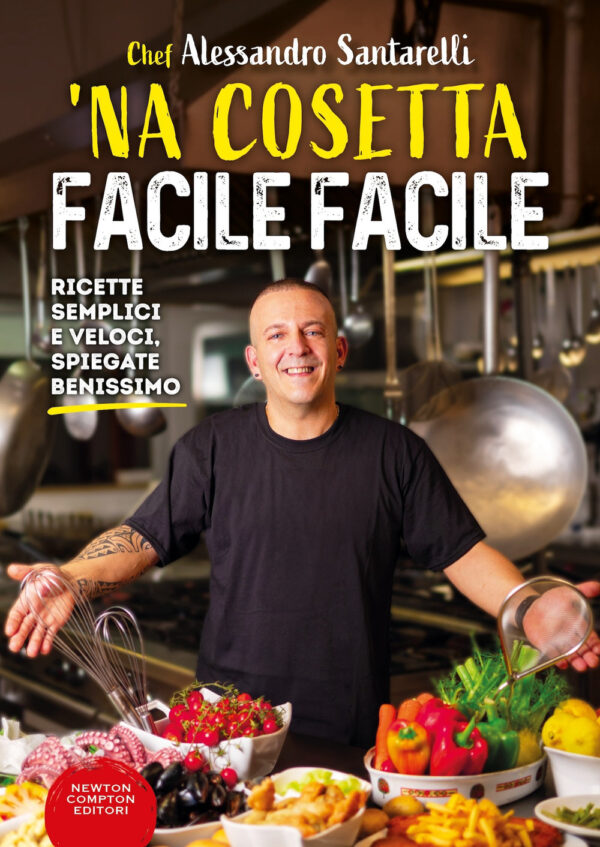 Libro cosetta facile facile di Alessandro Santarelli - ean 9788822787156 - Newton Compton Editori