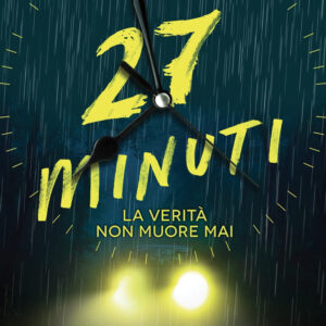 Libro 27 minuti. La verità non muore mai di Ashley Tate - ean 9788822787194 - Newton Compton Editori