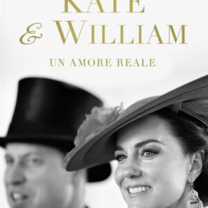 Libro Kate & William. Un amore reale di Deborah Ameri - ean 9788822787422 - Newton Compton Editori