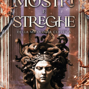Libro Mostri e streghe della mitologia classica di Alessandra Pagano - ean 9788822787477 - Newton Compton Editori