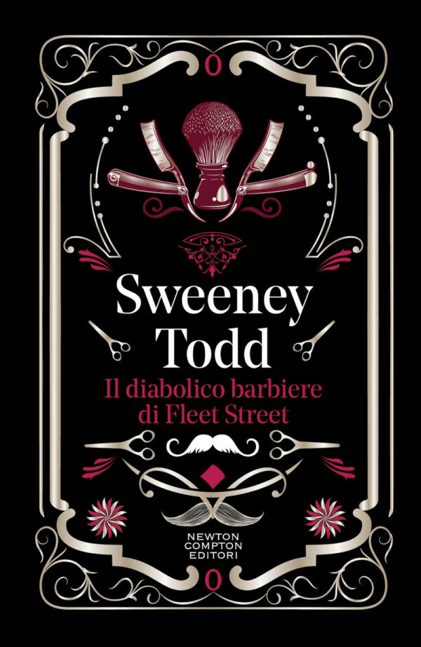 Libro Sweeney Todd. Il diabolico barbiere di Fleet Street di Anonimo - ean 9788822787750 - Newton Compton Editori