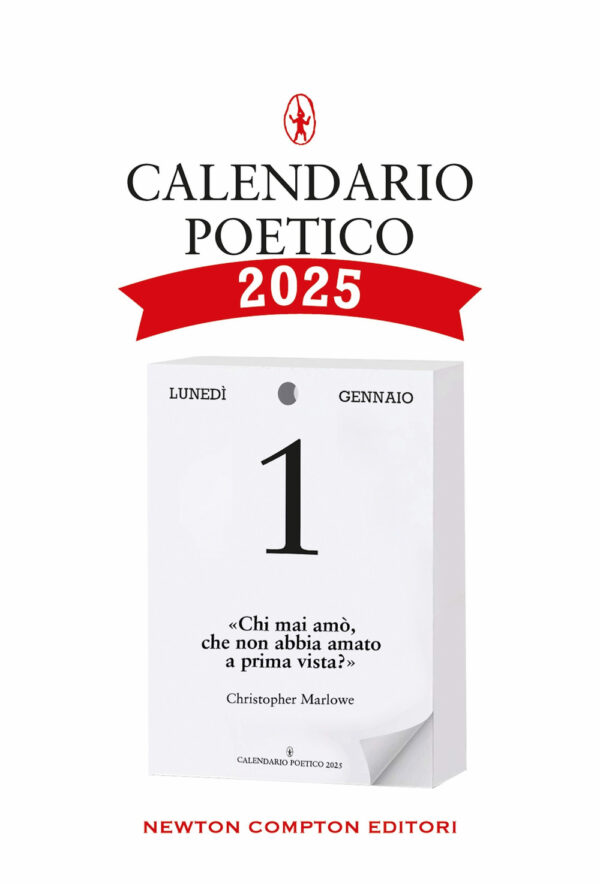 Libro Calendario poetico 2025 di  - ean 9788822787798 - Newton Compton Editori