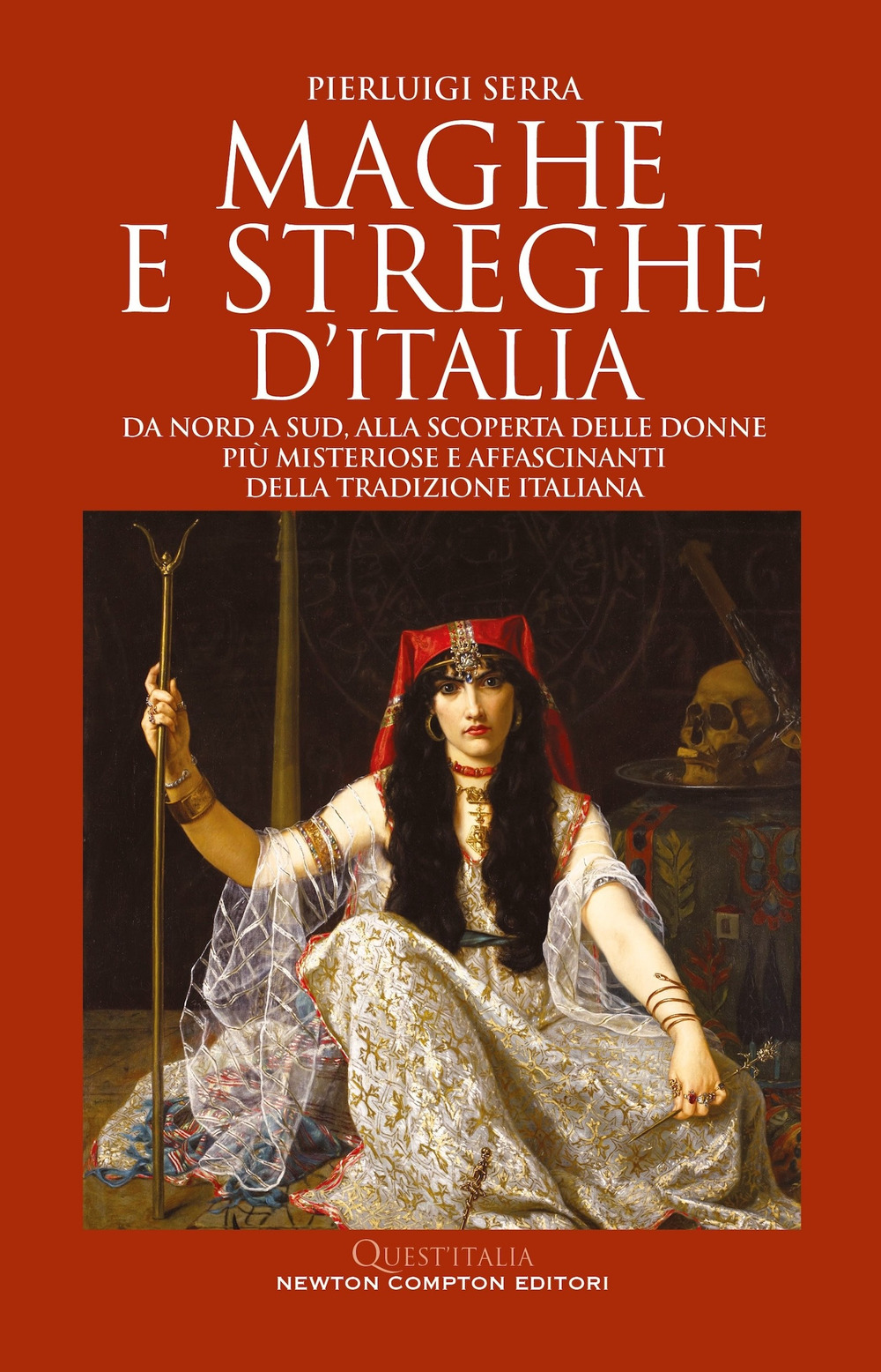 Libro Maghe e streghe d'Italia. Da Nord a Sud