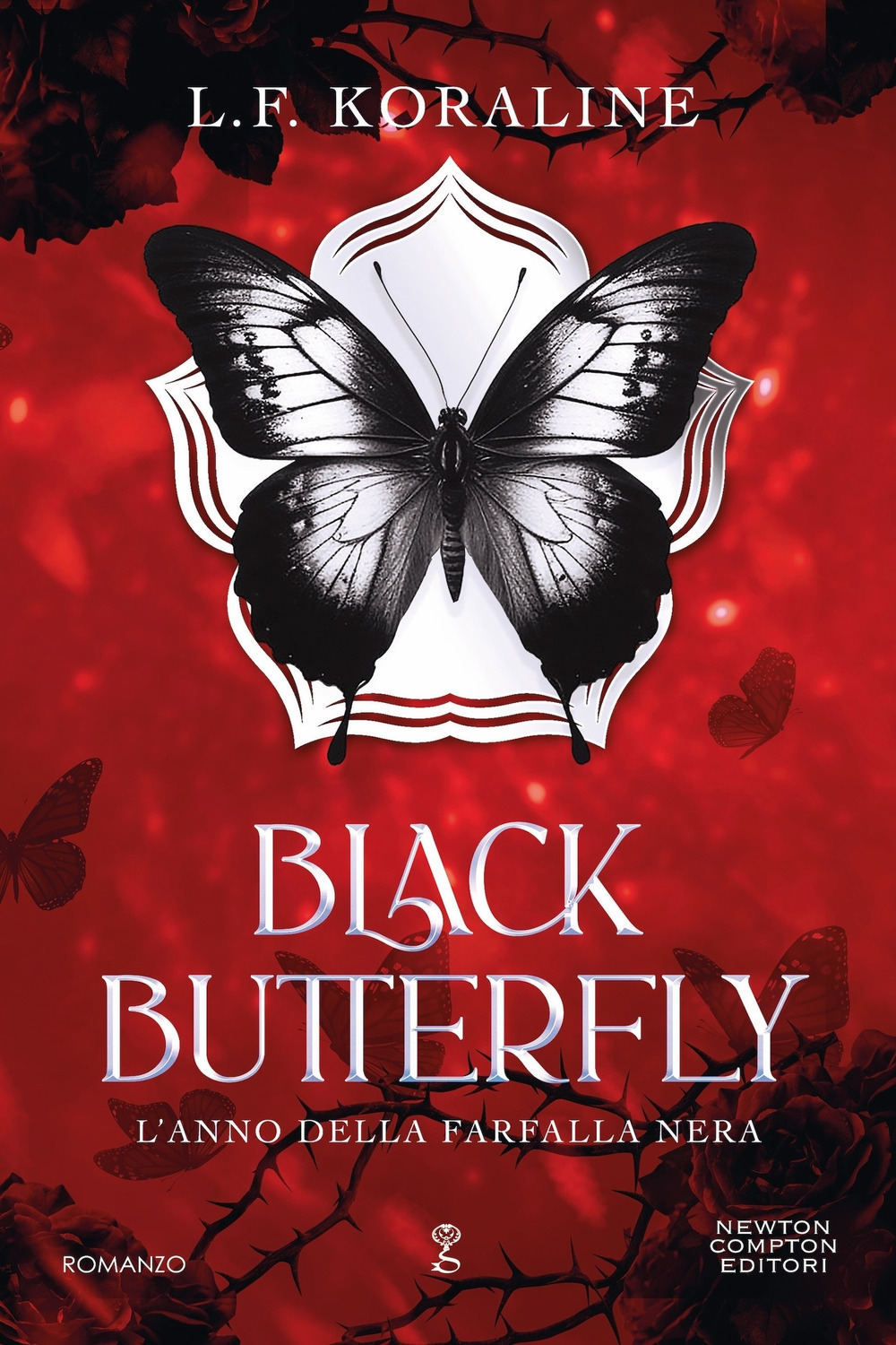 Libro Black butterfly. L'anno della farfalla nera di L. F. Koraline - ean 9788822788115 - Newton Compton Editori