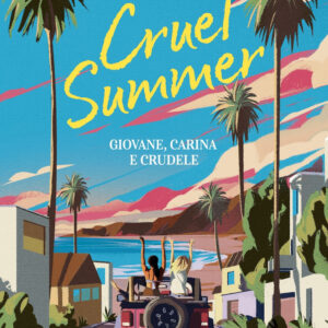 Libro Cruel summer. Giovane