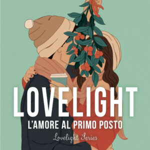 Libro amore al primo posto. Lovelight di B.K. Borison - ean 9788822788306 - Newton Compton Editori