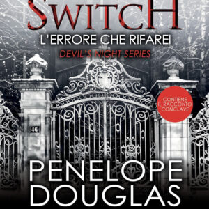 Libro errore che rifarei. Kill switch. Devil’s night series di Penelope Douglas - ean 9788822788337 - Newton Compton Editori
