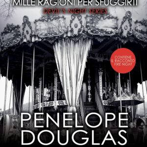 Libro Mille ragioni per sfuggirti. Nightfall. Devil's night series di Penelope Douglas - ean 9788822788344 - Newton Compton Editori