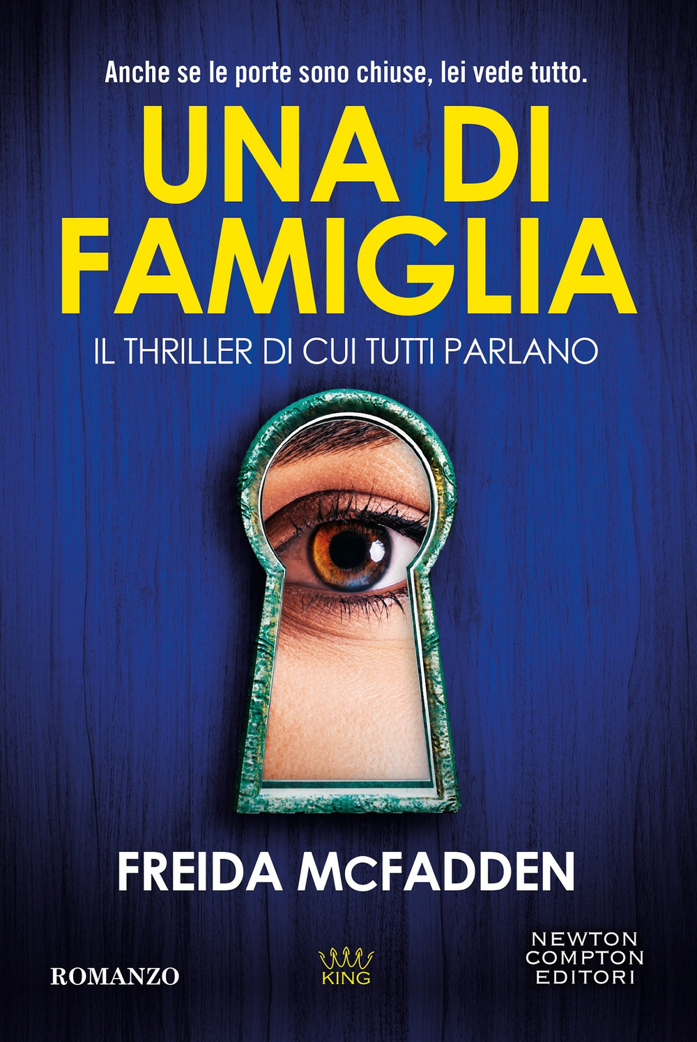 Libro Una di famiglia di Freida McFadden - ean 9788822788351 - Newton Compton Editori