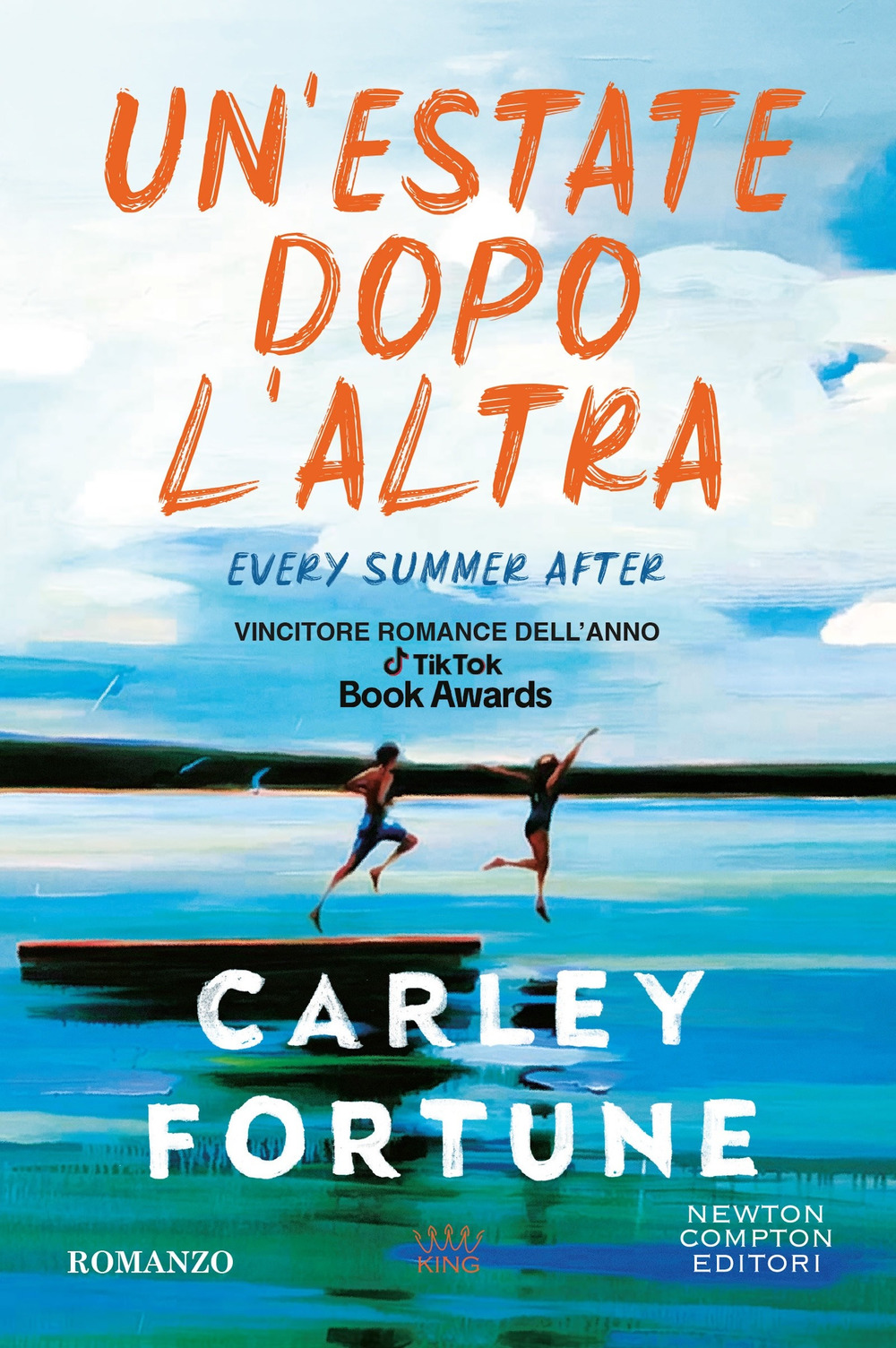 Libro estate dopo l'altra. Every summer after di Carley Fortune - ean 9788822788375 - Newton Compton Editori