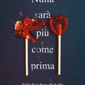 Libro Nulla sarà più come prima di Laura Nowlin - ean 9788822788382 - Newton Compton Editori