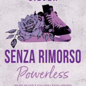 Libro Senza rimorso. Powerless di Elsie Silver - ean 9788822788405 - Newton Compton Editori