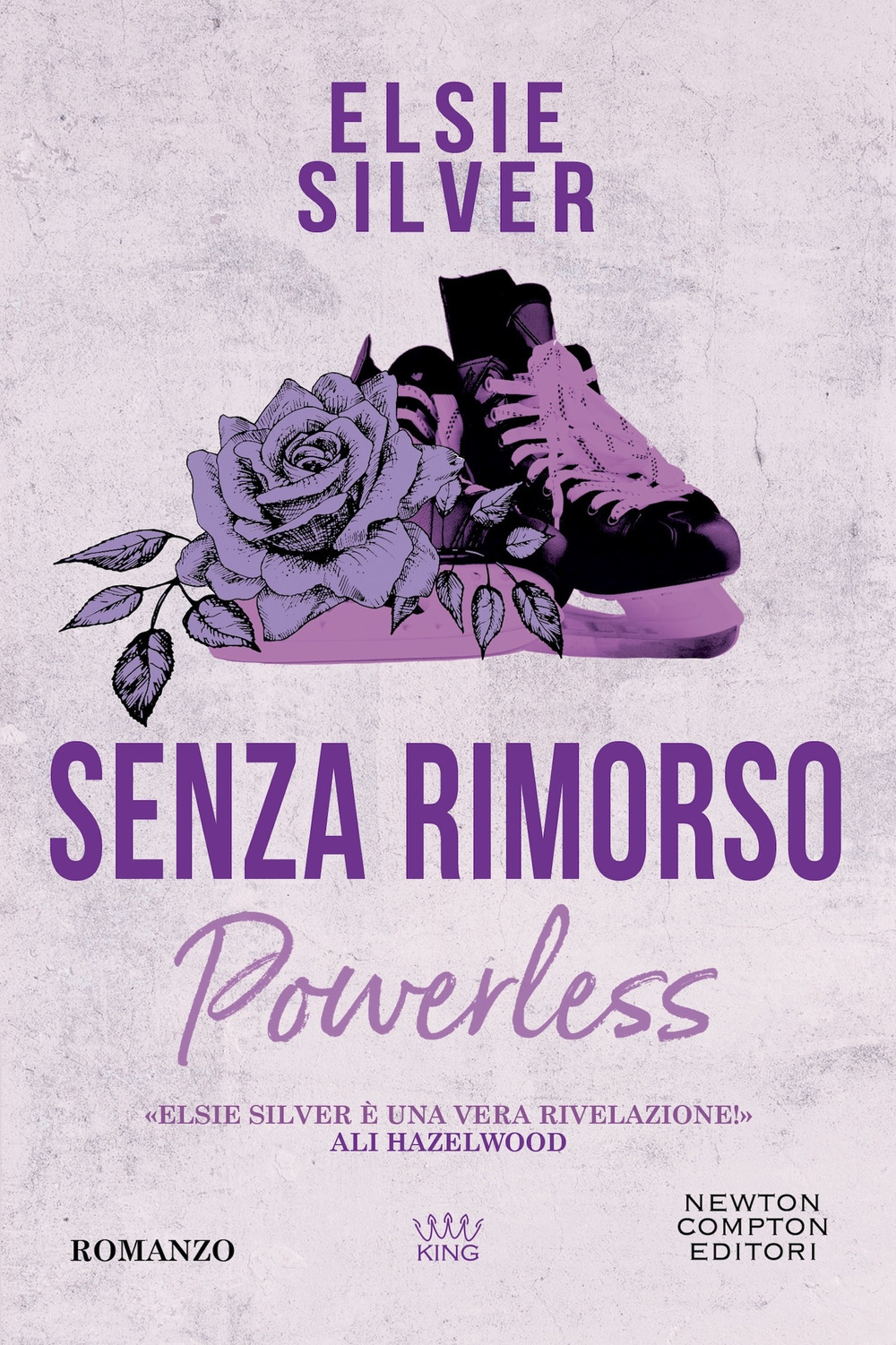 Libro Senza rimorso. Powerless di Elsie Silver - ean 9788822788405 - Newton Compton Editori