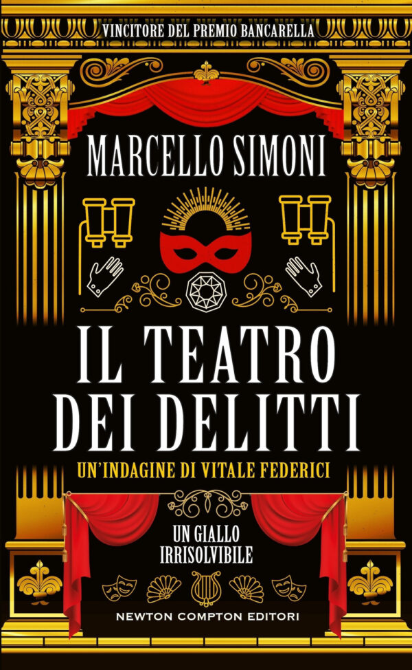Libro teatro dei delitti. Un’indagine di Vitale Federici di Marcello Simoni - ean 9788822788542 - Newton Compton Editori