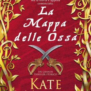 Libro mappa delle ossa di Kate Mosse - ean 9788822788825 - Newton Compton Editori
