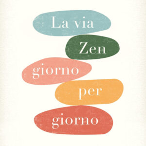 Libro via zen giorno per giorno. Bastano dieci secondi per vincere lo stress e vivere felici di Eric Maisel - ean 9788822788948 - Newton Compton Editori