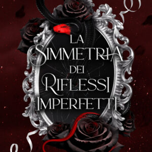 Libro simmetria dei riflessi imperfetti di Laura Rocca - ean 9788822789051 - Newton Compton Editori