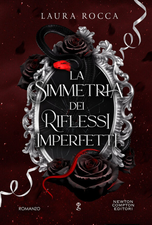 Libro simmetria dei riflessi imperfetti di Laura Rocca - ean 9788822789051 - Newton Compton Editori