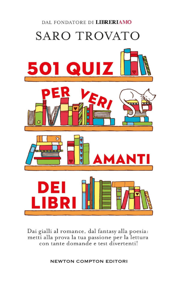 Libro 501 quiz per veri amanti dei libri. Dai gialli al romance